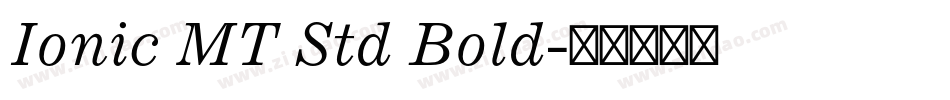 Ionic MT Std Bold字体转换